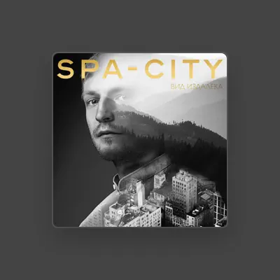 Listen to Spa-City, watch music videos, read bio, see tour dates & more!