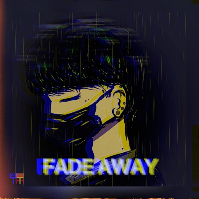 Fade Away - Single