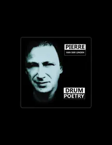 聆聽 Pierre van der Linden、觀看音樂影片、閱讀小傳、查看巡演日期等！
