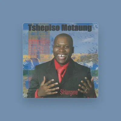 Listen to Tshepiso Motaung, watch music videos, read bio, see tour dates & more!