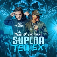 Supera Teu Ex - Single - Mc Torugo & DJ Cerutti