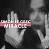 Miracle (Dub Mix) - Simon Le Grec
