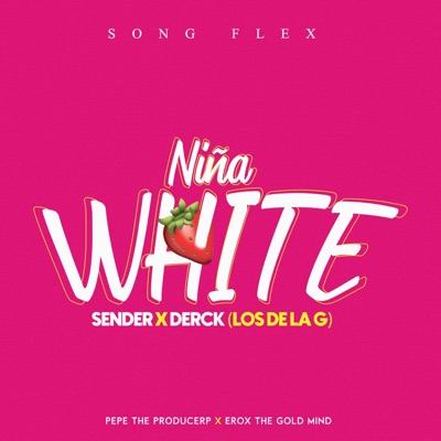 Niña White (feat. Ghetto Music Tjs) - Single