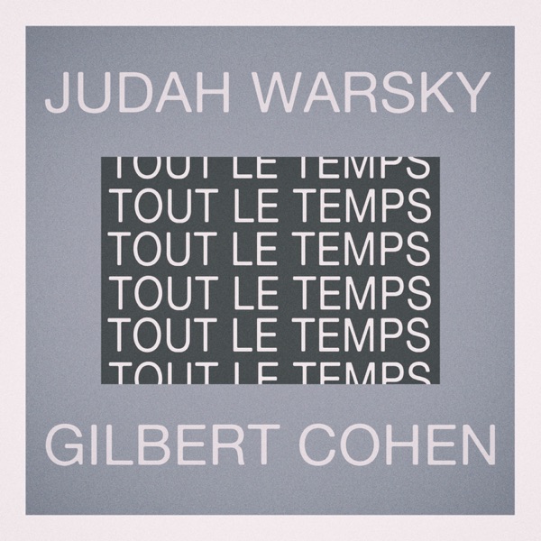 Tout le temps, tout le temps - Single