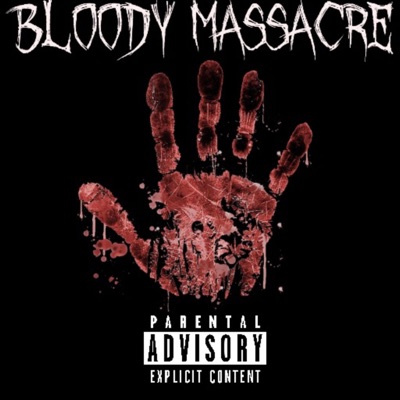 BLOODY MASSACRE
