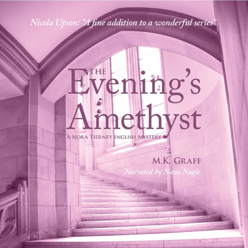 The Evening's Amethyst: A Nora Tierney English Mystery, Book 5  (Unabridged) cover