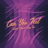 Can You Feel - Single