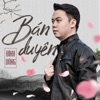 Bán Duyên - Single