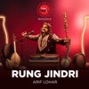 Rung Jindri (Coke Studio Season 8) - Single