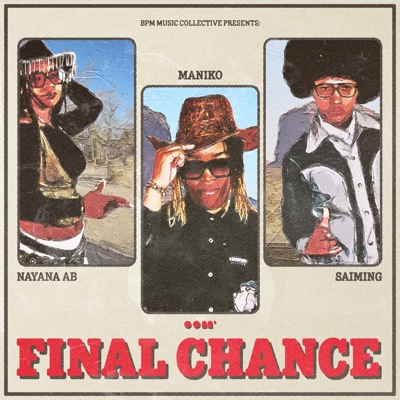 Final Chance (feat. Maniko) - Single