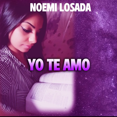 Noemi Losada - Yo Te Amo