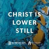 Christ is Lower Still artwork