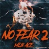 No Fear 2