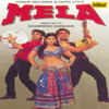 Mela (Original Motion Picture Soundtrack) - Anu Malik, Leslie Lewis & Rajesh Roshan