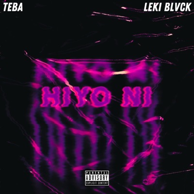 Hiyo Ni (feat. Leki Velo) - Single