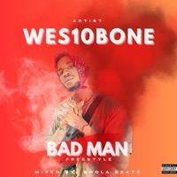 Bad Man - Single - Wes10Bone