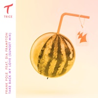 Take Back My Love (feat. Dia Frampton) [Sunset Mix] - Single - Frank Pole