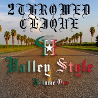 Valley Style, Vol. 1 - 2 Throwed Clique