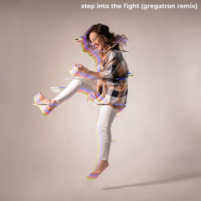 Step Into the Fight (Gregatron Remix) - Single