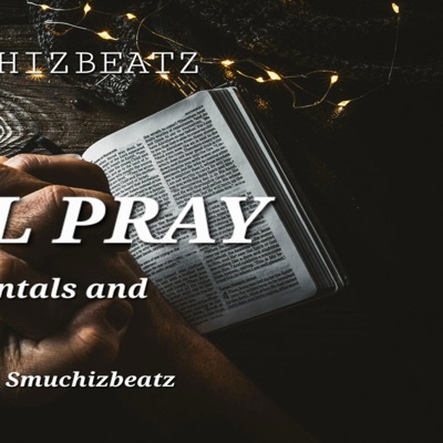 I will pray instrumental and hook - Single