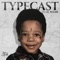 Typecast - Levi Moses lyrics