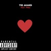 Te Amo (feat. Prez) - Single