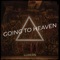 Going to Heaven - Luxern lyrics