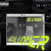 Just a Thought - Single - Local Loner