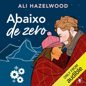 Abaixo de zero: Odeio te amar - Livro 3 (Unabridged)