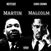 Martin Malcolm (feat. Chris Crown) - Single - Notes82