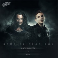 Bomb da Drop Remix - Single - Angernoizer & MBK
