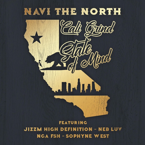 Cali Grind State of Mind - EP