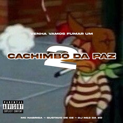 Cachimbo Da Paz 2 - Single