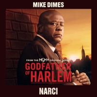 Narci (feat. Mike Dimes) - Single - Godfather of Harlem