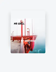 Ouça Mr. Grill, assista a videoclipes, leia a biografia, veja as datas das turnês e mais!