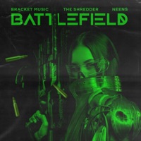 Battlefield - Single - BRACKET MUSIC & Th3 Shr3dd3r