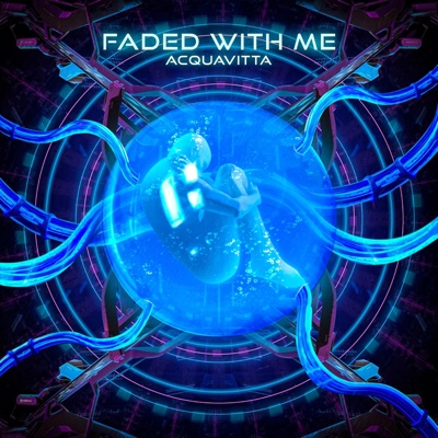 Faded With Me - Single