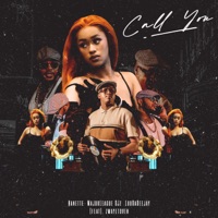 Call You (feat. Zwayetoven) - Single - Nanette, Major League DJz & LuuDadeejay