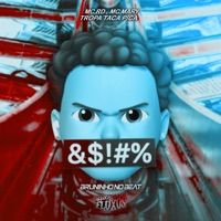 Tropa Taca Pica (feat. Mc Rd & MC Mary) - Single - BRUNINHO NO BEAT & Arrochadeira dos FLuxos