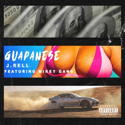 Guapanese (feat. MikeyGang) - Single