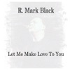 Let Me Make Love to You - Single, 2022