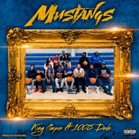 Mustangs (feat. 1008 Dede) - Single - King Pimpin'