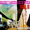Corridos y Rancheras de Mi Pueblo, Vol. Ii