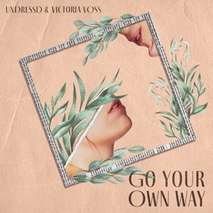 UNDRESSD & Victoria Voss - Go Your Own Way - Line Dance Musique