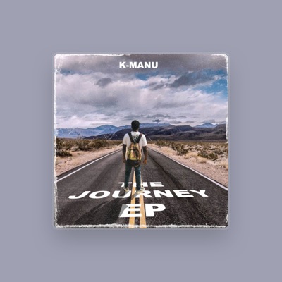 Listen to K-Manu, watch music videos, read bio, see tour dates & more!