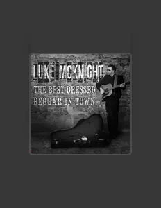 Luister naar Luke McKnight, bekijk muziekvideo's, lees de bio, bekijk de tourdata, en meer!