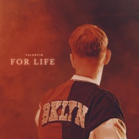FOR LIFE - Single - VALENTIN