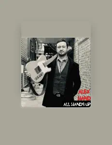 Alex Handを聴いたり、ミュージックビデオを鑑賞したり、経歴やツアー日程などを確認したりしましょう！