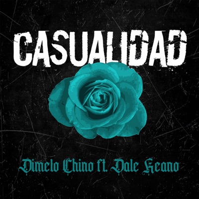 Casualidad (feat. Dale Keano) - Single