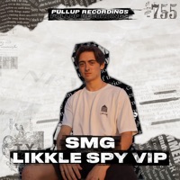 Likkle Spy - Single - SMG